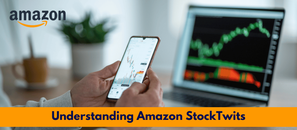 Understanding Amazon StockTwits